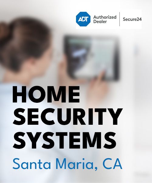 Home Security Systems, Santa Maria