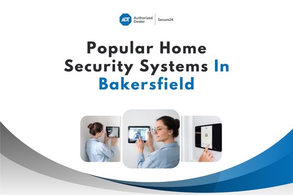 home security companies in Bakersfield