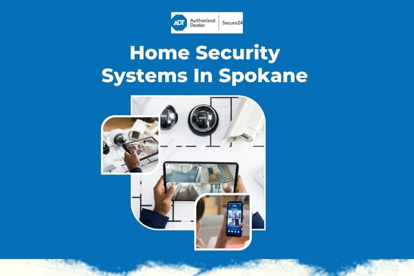 home security companies in Spokane